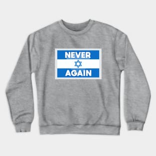 Never Again Crewneck Sweatshirt